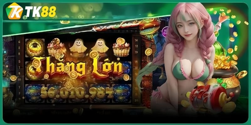 Cơ hội cao trúng thưởng lớn khi chơi nổ hũ online tại TK88